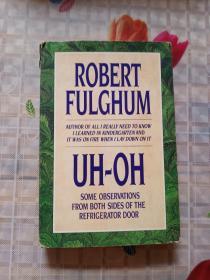 精装【英文原版】ROBERT FULGHUM --UH-OH