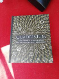 Quadrivium：The Four Classical Liberal Arts of Number, Geometry, Music, & Cosmology
