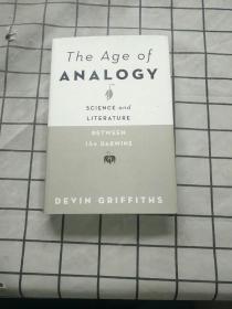 The Age of Analogy: Science and Literature... 进口原版现货