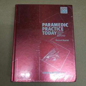 Paramedic Practice Today - Volume 1(Revised Reprint)当今护理实践，第1卷，赶上与超越(修订版 塑封)