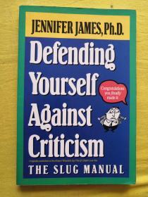Defending Yourself Against Criticism：The Slug Manual 保护自己免受批评（英文原版书）32开本