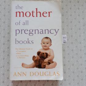 大32开英文原版 The Mother Of All Pregnancy Books  