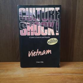 Culture Shock! Vietnam: A Guide To Customs And Etiquette