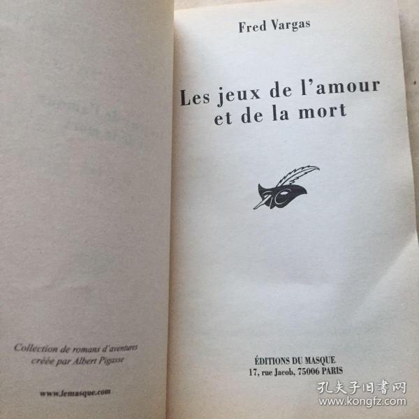 Les Jeux De L Amour Et De La Mort法文书 爱情与死亡 法文原版fred Vargas 孔夫子旧书网