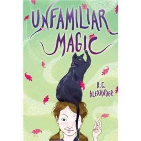Unfamiliar Magic