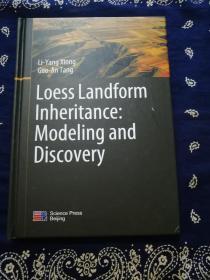 《Loess Landform Inheritance: Modeling and Discovery》《黄土地貌传承：建模与发现》（英文版）