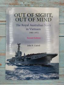 Out of Sight, Out of Mind: The Royal Australian Navy in Vietnam 1965-1972