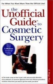The Unofficial Guide to Cosmetic Surgery-非官方的整容手术指南