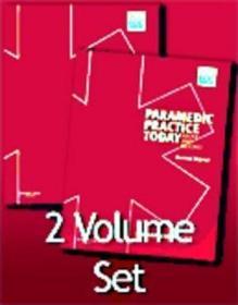 Paramedic Practice Today - 2 Volume Set (Revised Reprint): Above and Beyond-今天的护理实践-2卷集（修订再版）：以上和超越