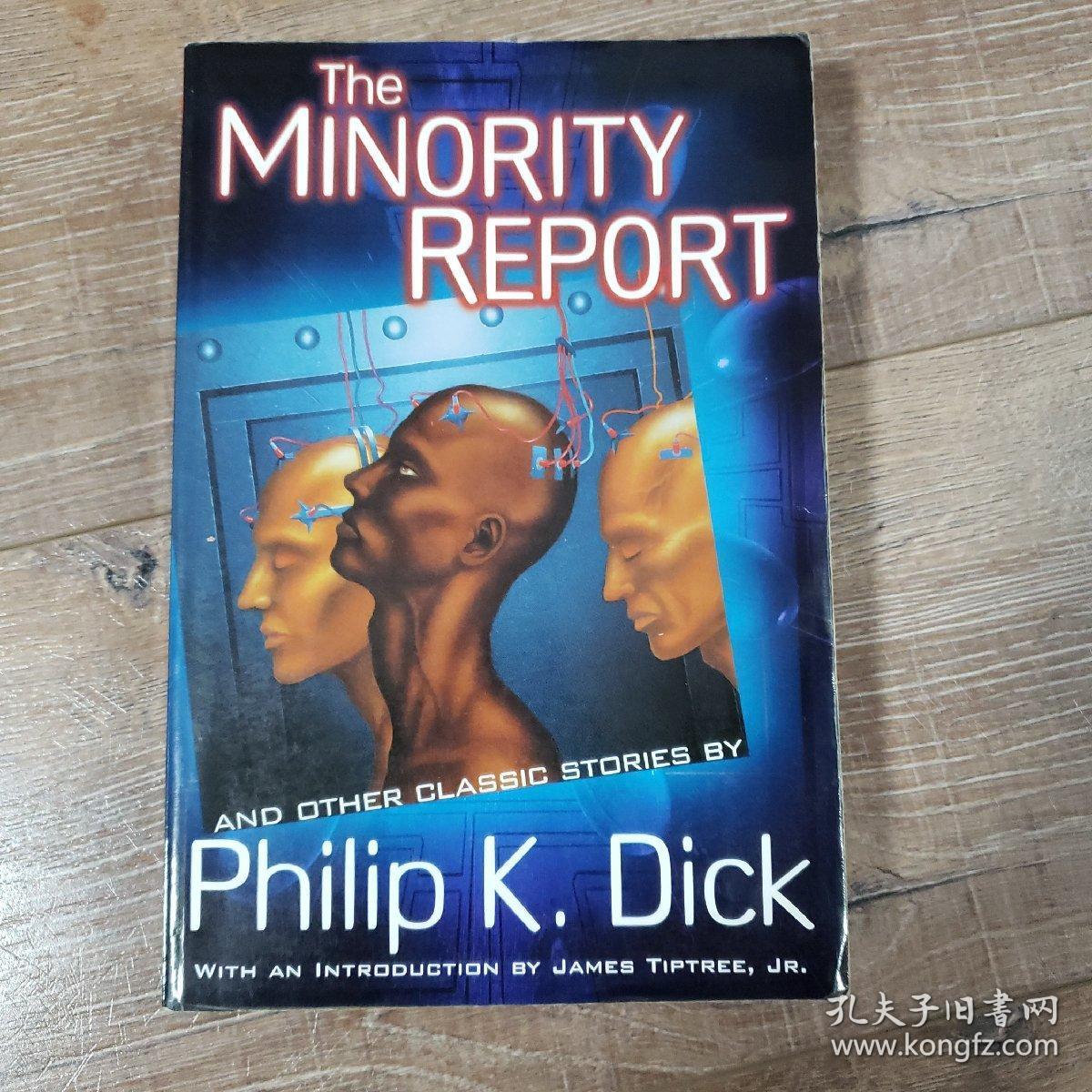 科幻英文小说the Minority Report少数派报告16开 孔夫子旧书网 科幻英文小说the Minority Report少数派报告16开 孔夫子旧书网