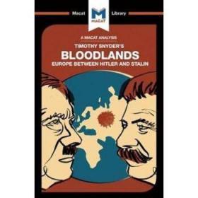 A Macat Analysis of Timothy Snyder’s BLOODLANDS