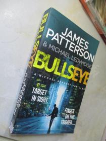 Bullseye:A Michael Bennett Thriller【 16开  英文原版】
