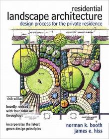 Residential Landscape Architecture：Design Process for the Private Residence