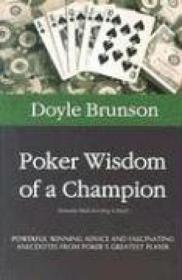 Poker Wisdom Of A Champion