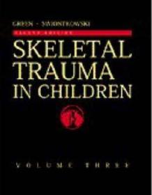 Skeletal Trauma in Children, Volume 3-儿童骨骼创伤，第3卷