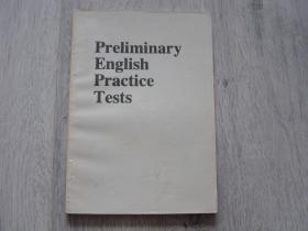 Preliminary English Practice Tests（实用英语预试题）