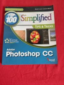 Photoshop CC Top 100 Simplified Tips and Tricks     （大16开）   【详见图】