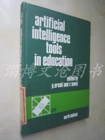 Artificial Intelligence Tools In Education 【16开精装 英文原版】（教育中的人工智能工具）