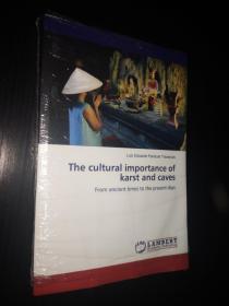 The Cultural Importance of Karst and caves-岩溶洞穴的文化重要性（英文原版）
