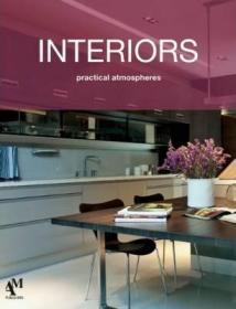Interiors: Practical Atmospheres室内设计：氛围，英文西班牙文双语版