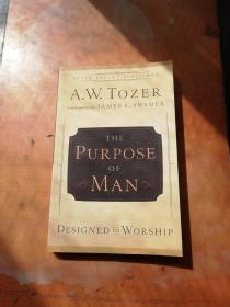 the purpose of man A.W.tozer ( 实物如图)