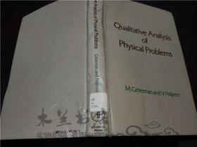 原版英法德意等外文 Qualitative Analysis of Physical Problems 1981年 大32开硬精装