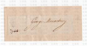 乾隆年间英国首次访华团团长  马戛尔尼 勋爵（George Macartney）1766年亲笔签名页 极罕见