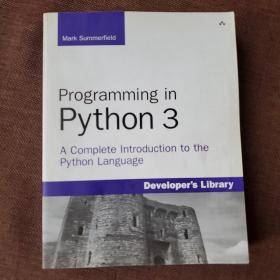 Programming in Python 3：A Complete Introduction to the Python Language