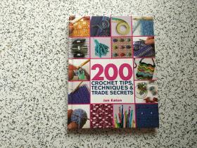 200 Crochet Tips, Techniques & Trade Secrets  精装本