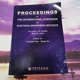 Proceedings of the International Symposium on Electrical Engineering Education:2002