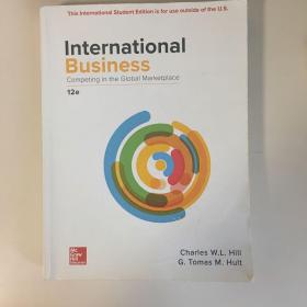International Business 《国际贸易》英文原文正版12版   查尔斯W.L. 希尔      托马斯M.霍特著