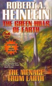 The Green Hills Of Earth & The Menace From Earth罗伯特·海因莱因作品，英文原版