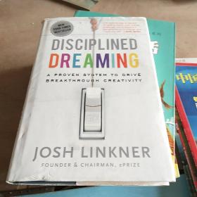 Disciplined Dreaming: A Proven System to Drive Breakthrough Creativity  创新五把刀