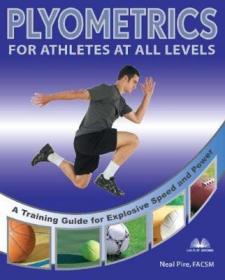 Plyometrics for Athletes at All Levels体育运动员体能增强训练指南，英文原版