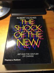 ROBERT HUGHES THE SHOCK OF THE NEW