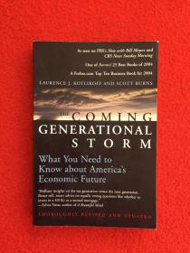 The Coming Generational Storm:What You Need to Know about America\s Economic Future【即将到来的世代风暴，英文原版】