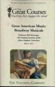 Great American Music: Broadway Musicals (The Great Courses) by Professor Bill Messenger (2006) Paperback-伟大的美国音乐：百老汇音乐剧（伟大的课程）由比尔·信使教授（2006年）。。。