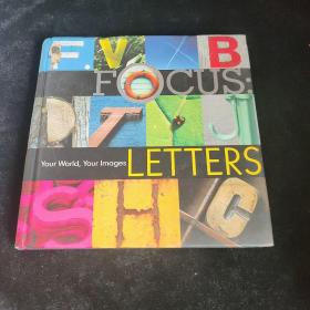 Focus: Letters[Focus 系列:字母: 你的世界,你的图片]