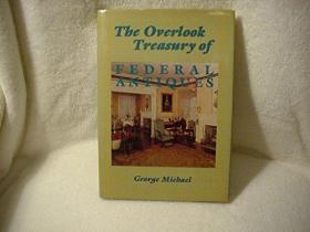 The Overlook Treasury of Federal Antiques-联邦古董的远眺宝库