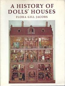 A History Of Dolls' Houses-玩偶之家的历史