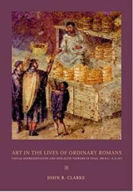 Art In The Lives Of Ordinary Romans
