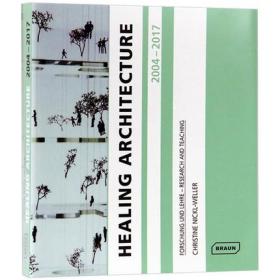 Healing Architecture 2004-2017 愈合架构 建筑设计书籍