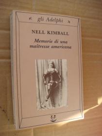 意大利语 原版(gli Adelphi) NELL KIMBALL:Memorie di una maitresse americana