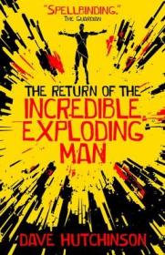 The Return of the Incredible Exploding Man-令人难以置信的爆炸人的回归