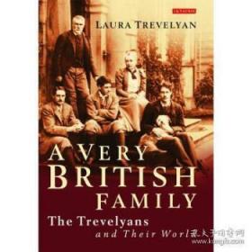A Very British Family: The Trevelyans and ...-一个非常英国的家庭：特雷维利亚人和。。。