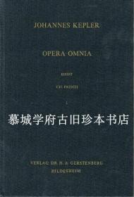 《开普勒文集》第一册 Johannes Kepler: Opera Omnia. Edidit Ch. Frisch. Volumen I.