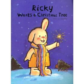 Ricky Wants A Christmas Tree 《折耳兔奇奇好棒系列：好大的圣诞树》(比利时国宝级童书)