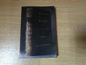 Used and Rare：Travels in the Book World         勞倫斯·戈德斯通 / 南?！じ甑滤雇ā杜f書與珍本》英文原版，  暢銷 洋書話作品