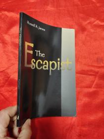 The Escapist     （小16开）     【详见图】