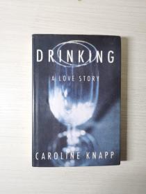 DRINKING A LOVE STORY（喝酒 爱情故事）英文原版